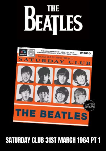 Beatles, The - Saturday Club 31st March 1964: Part 1 (mono) [7'} Limited Black Vinyl (import)