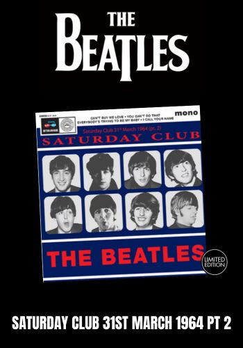 Beatles, The - Saturday Club 31st March 1964: Part 2 (mono) [7'} Limited Black Vinyl (import)