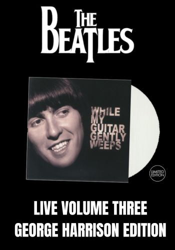 Beatles, The - Live Volume Three (George Harrison Edition) [LP] Limited Clear Colored Vinyl (import)