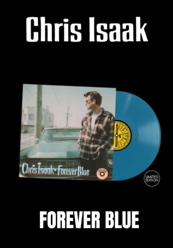 Chris Isaak - Forever Blue [LP] Limited 30th Anniversary Blue Colored Vinyl