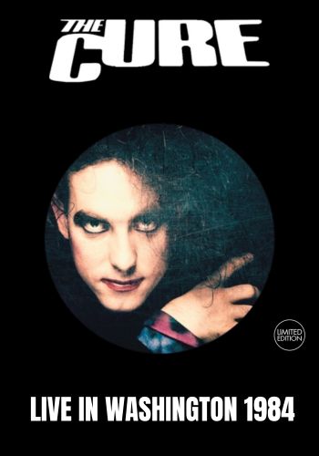 Cure, The - Live In Washington 1984 [LP] Limited Picture Disc (import)