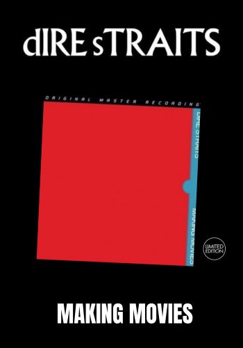 Dire Straits - Making Movies [2LP] (180 Gram 45RPM Audiophile Vinyl, limited/numbered) (Mobile Fidelity)