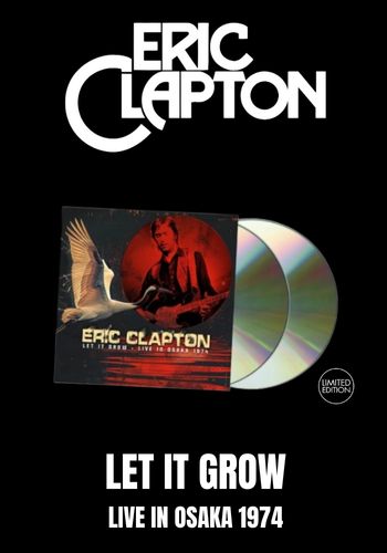 Eric Clapton - Let It Grow- Live In Osaka 1974 [2CD] Limited Compact Disc Set (import)