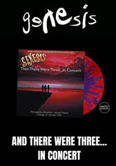Genesis - Then There Were Three...In Concert [LP] Limited Hand Numbered Splatter Colored Vinyl (import)