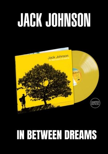 Jack Johnson - In Between Dreams [LP] Limited  20th Anniversary Canary Yellow Colored Vinyl