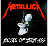 Metallica - Metal Up Your Ass  [LP] Limited Random Colored Vinyl (import)