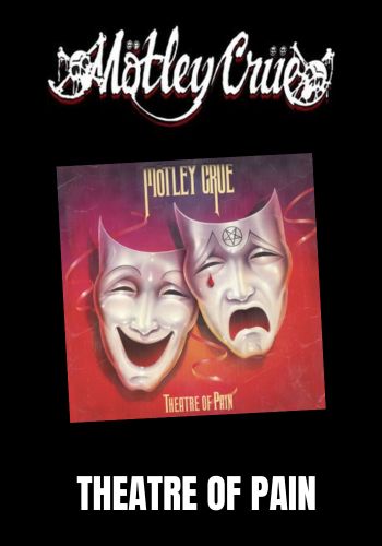 Motley Crue - Theatre Of Pain [LP] 40th Aniversary Black Vinyl