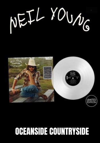 Neil Young - Oceanside Countryside [LP] Limited Clear Colored Vinyl