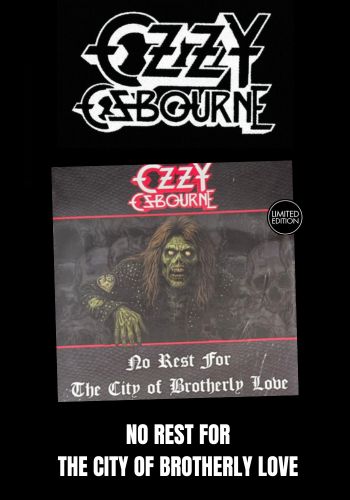 Ozzy Osbourne - No Rest For The City Of Brotherly Love [2LP] Limited Milky Clear Colored Viny, Hand-Numbered