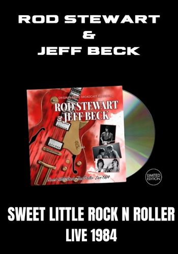 Rod Stwart & Jeff Beck - Sweet Little Rock & Roller: Live 1984 [CD] Limited Compact Disc (import)