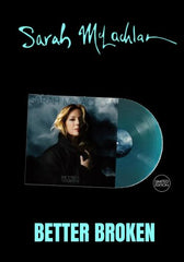 Sarah McLachlan - Better Broken [LP] Limited Translucent Sea Blue Colored Vinyl