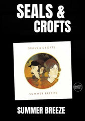 Seals & Crofts - Summer Breeze [2LP] 180gram 45RPM Vinyl (Analogue Productions)