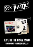 Sex Pistols - Live In The U.S.A. 1978 Longhorns Ballroom, Dallas [LP] (White Vinyl, correctly sequenced for the first time)