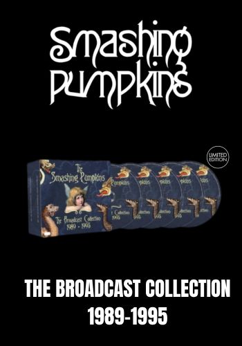 Smashing Pumpkins, The - Broadcast Collection 1989-1995 [5CD] Limited Edition (import)