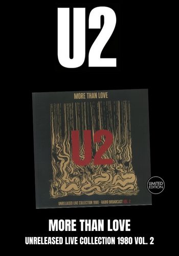 U2 - More Than Love: Unreleased Live Collection 1980 Vol. 2 [LP] Limited Black VInyl (import)