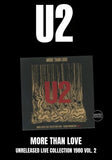 U2 - More Than Love: Unreleased Live Collection 1980 Vol. 2 [LP] Limited Black VInyl (import)