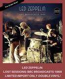 Led Zeppelin - Lost Sessions: BBC Broadcasts 1969 [2LP] Limited Import Only Vinyl