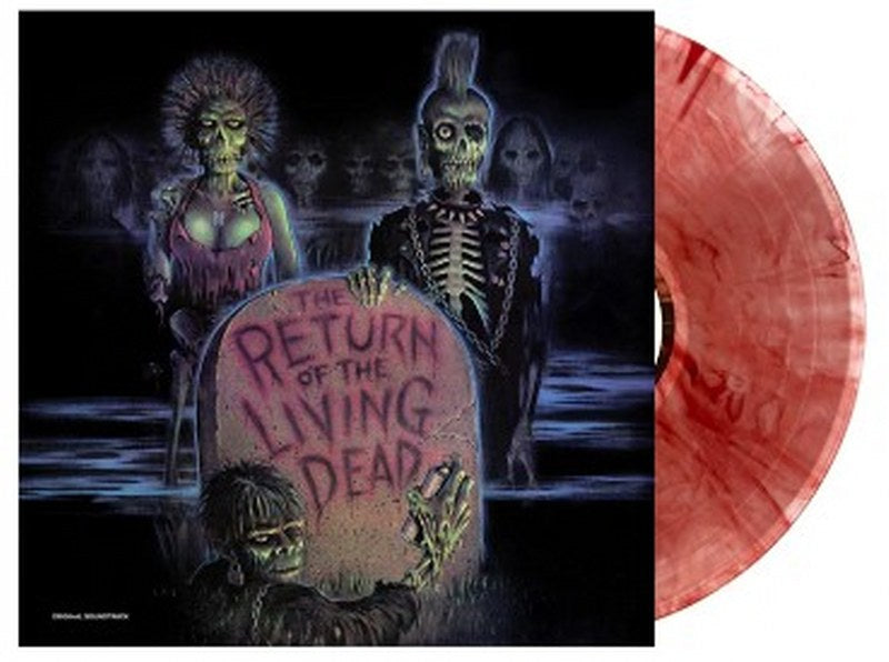 Return Of The Living Dead, The (Soundtrack) [LP] (Clear with Blood Red Splatter Vinyl, limited)