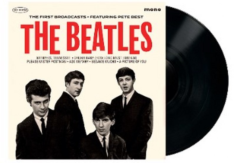 Beatles, The - The First Broadcasts Feat Pete Best (mono) [10