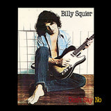 Billy Squier - Don't Say No [LP] (180 Gram, All-Analog Mastered, Artist-Approved, Audiophile Vinyl, Restored Artwork Gatefold)